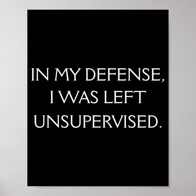 Funny Excuse Quote On The Back  Poster (Framsidan)