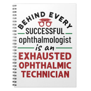 Funny Exhausted Ophthalmic Technician Anteckningsbok