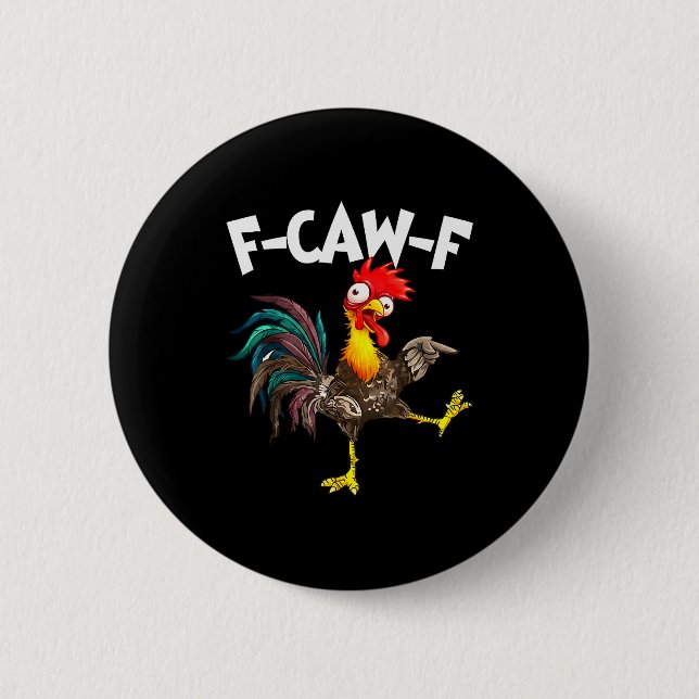 Funny F-awk-f Chicken F-caw-f Rooster Pun Retro  Knapp (Framsida)