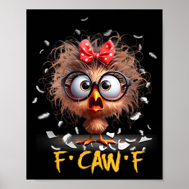 Funny F-caw-f Black Crow Fcawf Humor Quote Bird Sh Poster (Framsidan)
