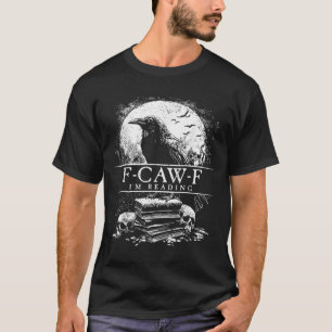 Funny F-caw-f Bokar Döskallars gotiic T Shirt