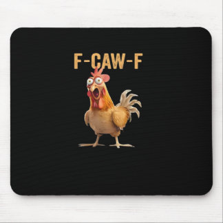 Funny F-Caw-F Chicken F-Caw-F Chicken Funny Trendy Musmatta