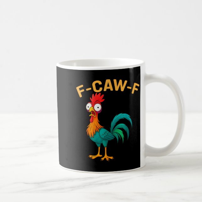 Funny F-caw-f Chicken Fcawf Chicken  Kaffemugg (Höger)