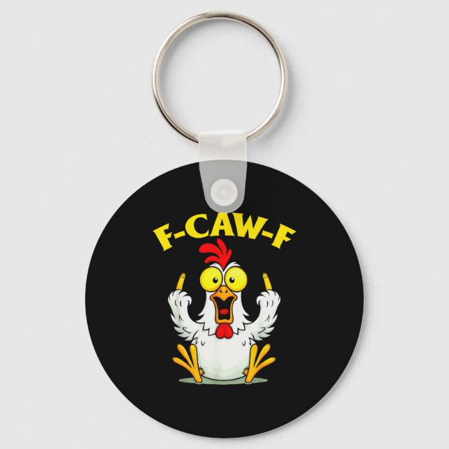 Funny F-caw-f Chicken Fcawf Chicken  Nyckelring (Framsida)