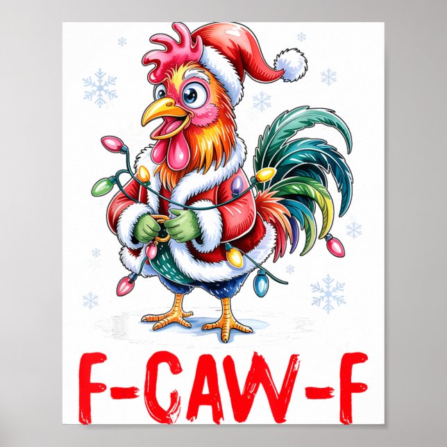 Funny F-caw-f Chicken Humor Santa Rooster Christma Poster (Framsidan)