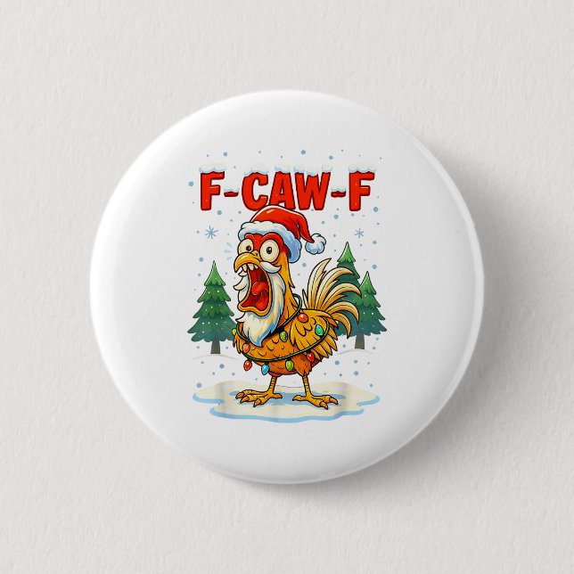 Funny F-caw-f Christmas Chicken Xmas Lights Santa  Knapp (Framsida)