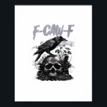 Funny F-Caw-F Crow Funny Halloween Retro Classic Poster<br><div class="desc">Funny F-Caw-F Crow Funny Halloween Retro Classic: A classic Halloween crow humor design filled with retro charm. Perfect for festive outfits. Spooky,  vintage,  and fun.</div>