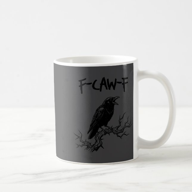 Funny F Caw F Crow Raven Pun  Kaffemugg (Höger)