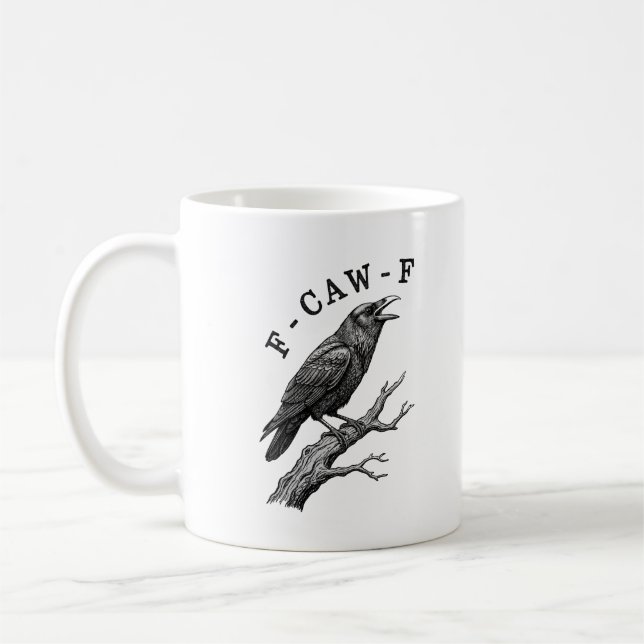 Funny F-Caw-F Crow Raven Pun  Kaffemugg (Vänster)