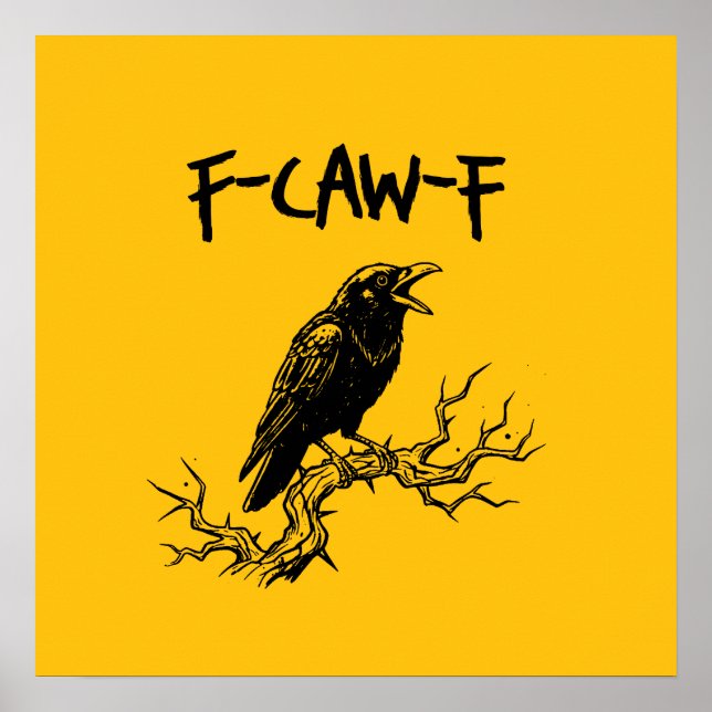 Funny F-Caw-F Crow Raven Pun Poster (Framsidan)