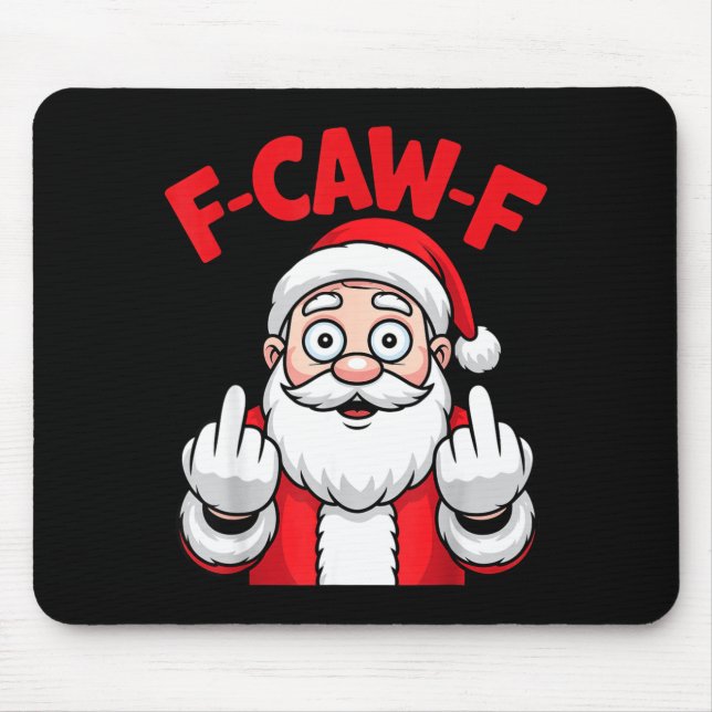 Funny F-caw-f Santa Middle Finger Sarcastic Xmas P Musmatta (Framsidan)