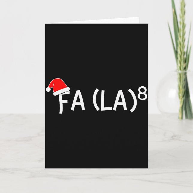 Funny Fa La 8 Christmas Math Teacher Santa Hat Xma Kort (Framsida)