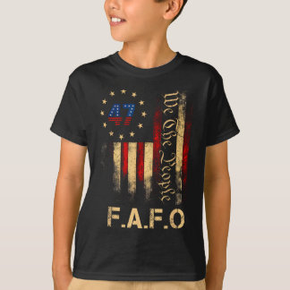 Funny Fafo Trump Shirt President 47 Trump Fafo Ame T
