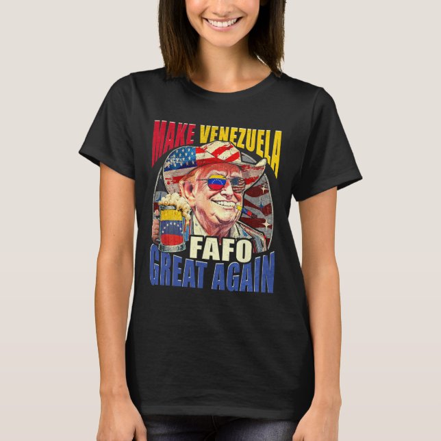 Funny Fafo Trump Venezuela Great Again _1  T Shirt (Framsida)