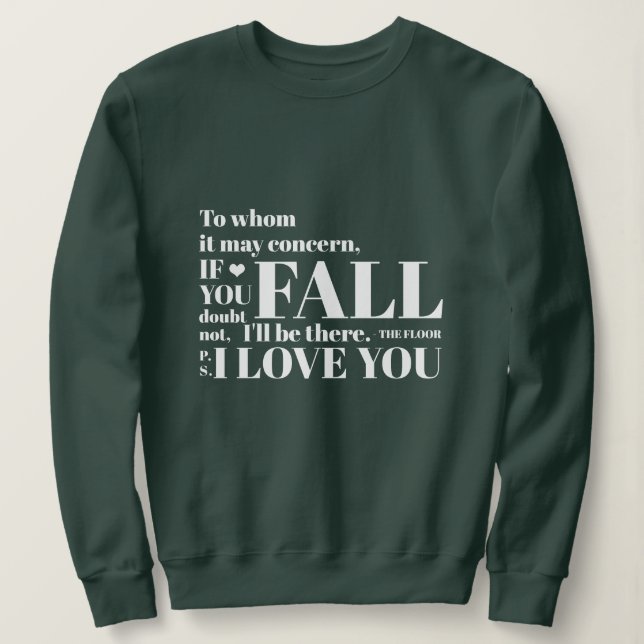 Funny Fall Grönt Sweater T Shirt (Design framsida)