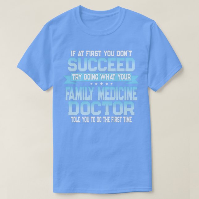 Funny Family Medicine Quote 1 T Shirt (Design framsida)