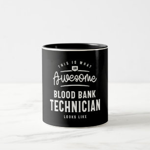 Funny Fantastisk Blood Bank Technician-jobbyrke Två-Tonad Mugg