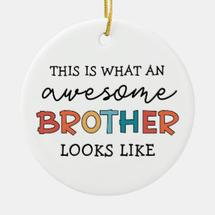Funny Fantastisk Brother Ge efter bästa bror någ Julgransprydnad Keramik