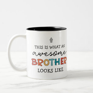 Funny Fantastisk Brother Ge efter bästa bror någ Två-Tonad Mugg