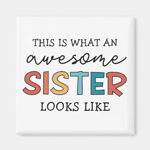 Funny Fantastisk Sister   Gåvor för bästa syster n Magnet