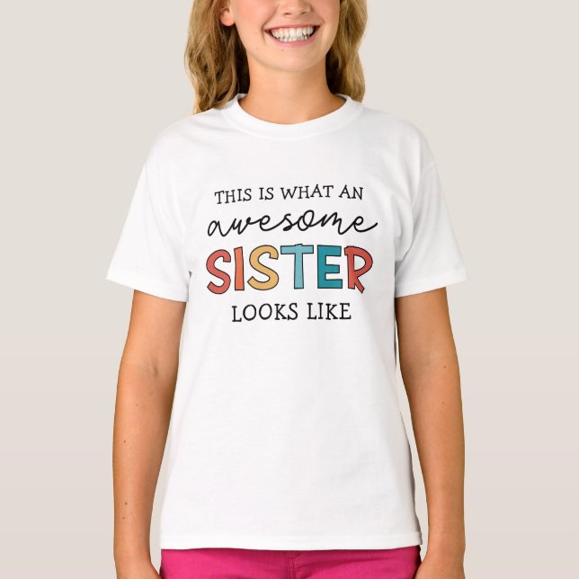 Funny Fantastisk Sister | Gåvor för bästa syster n T Shirt (Framsida)