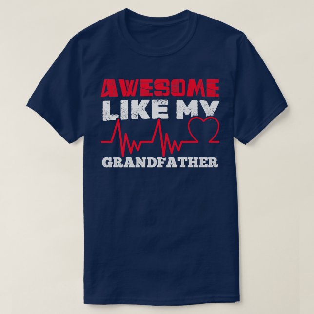 Funny Fantastisk som min farfar  T Shirt (Design framsida)