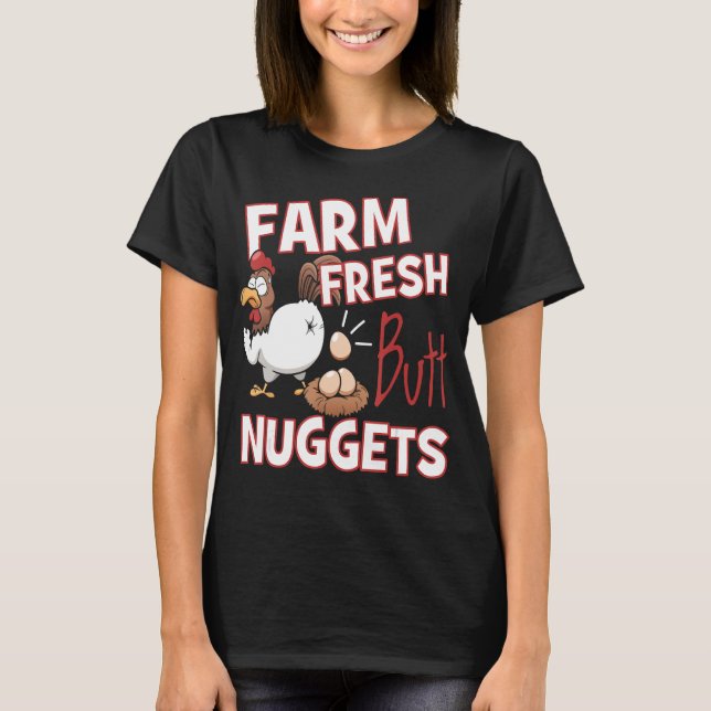 Funny Farm Fresh Butt Nuggets Chicken Kärlek T Shirt (Framsida)