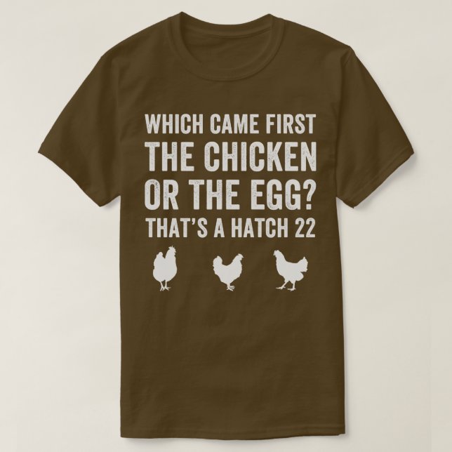 Funny Farmer Chicken eller Egg Hatch 22 Backyard C T Shirt (Design framsida)