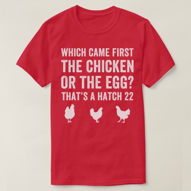 Funny Farmer Chicken eller Egg Hatch 22 Backyard C T Shirt (Design framsida)