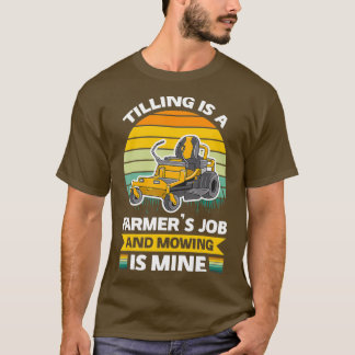 Funny Farmering Farmer Landscaping Farmer T Shirt