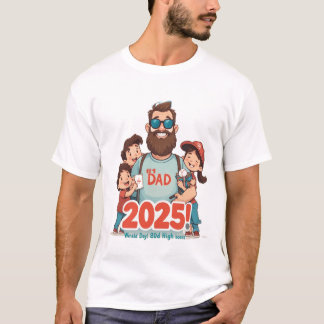Funny Fars dag 2025 T Shirt