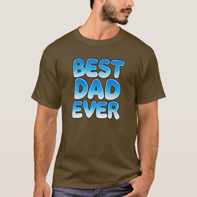 FUNNY Fars dag BEST PAPPA EVER T Shirt (Framsida)