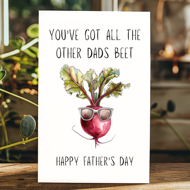 Funny Fars dag Har Den andra Pappor Beet Pun Kort (You've got the other dads beet funny father's day card.)
