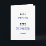 Funny Fars dag-kort Inbjudan<br><div class="desc">Lustigt fars dag-kort,  som far som dotter.</div>