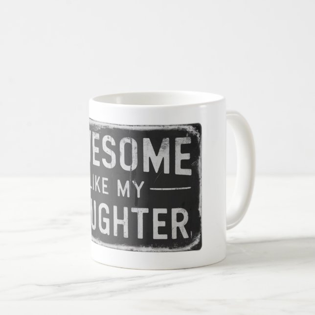 Funny Fars dag Mugg Gift från dotter eller fru (Framsida höger)