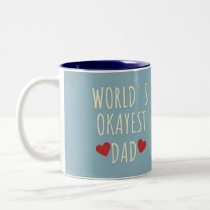 Funny Fars dag Mugg - World's Okayest Pappa