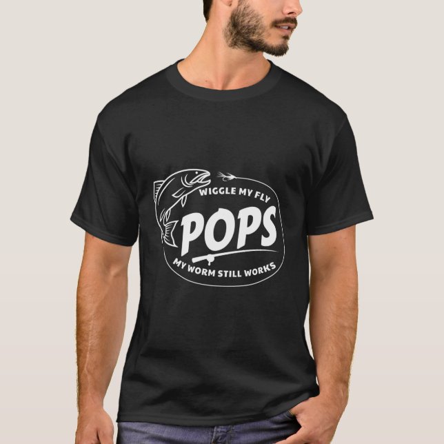 Funny Fars dag Pops Flygfiske Humor Gift T Shirt (Framsida)