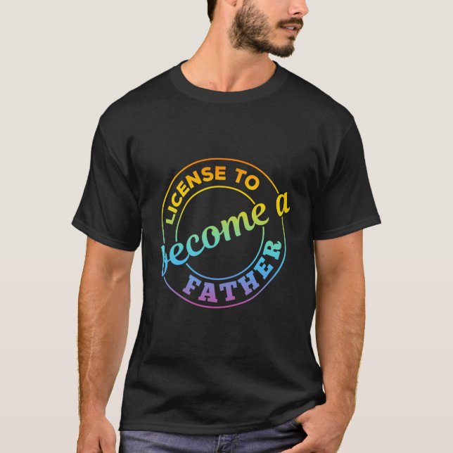 Funny Fars dag - tillstånd att bli Far T Shirt (Framsida)