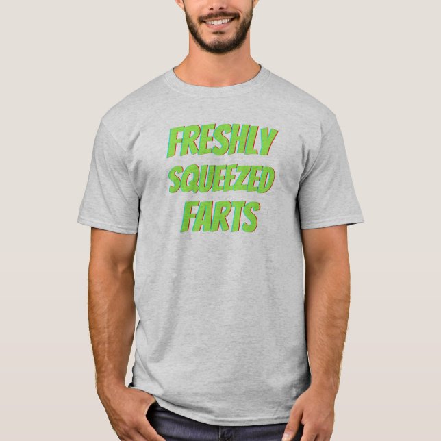 Funny Fart Humor T Shirt (Framsida)