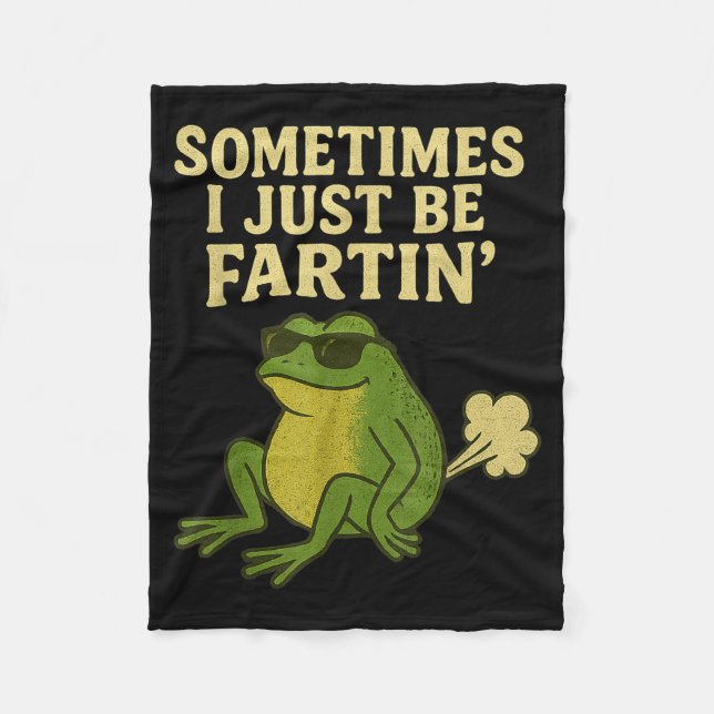 Funny Fart Meme Sometimes I Just Be Farting Frog  Fleecefilt (Framsidan)