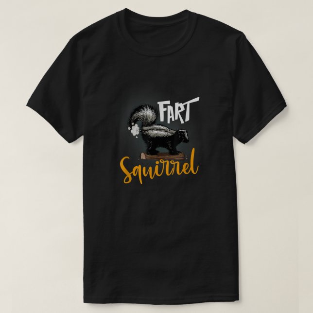 Funny Fart Squirrel Skunk Felong Animal Namn Gag J T Shirt (Design framsida)