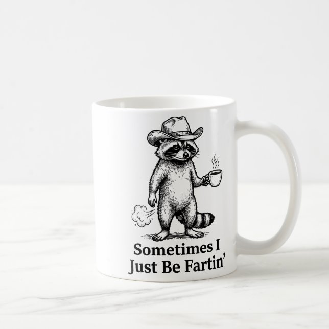 Funny Farting Raccoon Fart Joke Sometimes I Just B Kaffemugg (Höger)