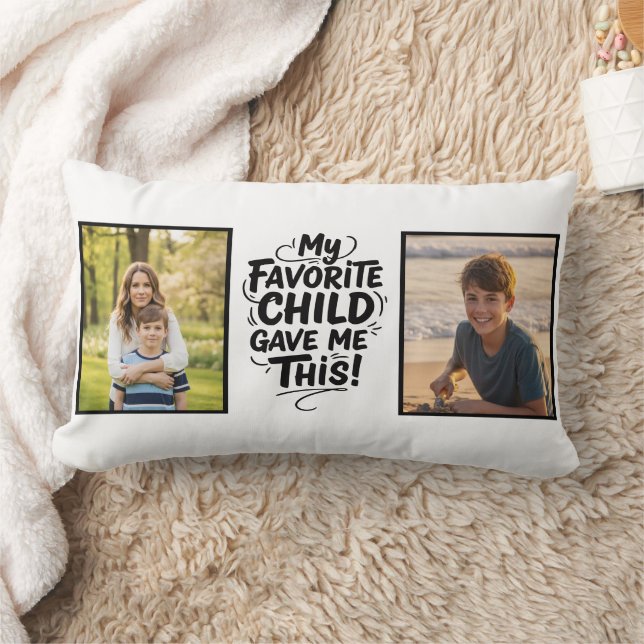 Funny Favorite Child Gave Me This Two Photo Mom Lumbarkudde (Filt)