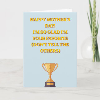 Funny Favorite Child Mother's Day Trophy Photo Kort