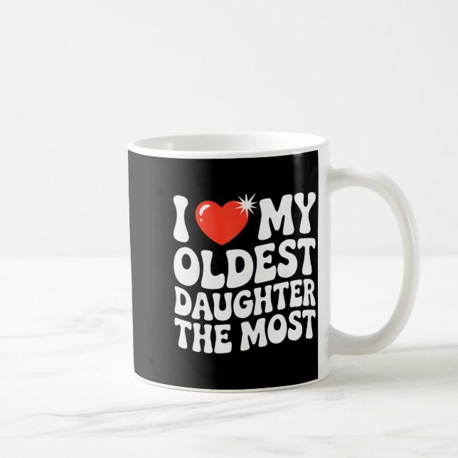 Funny Favorite Oldest Daughter Proud Parent Senior Kaffemugg (Höger)