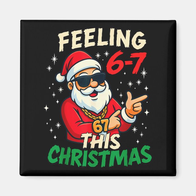 Funny Feeling 67 This Christmas Six Seven Meme Kid Magnet (Framsidan)
