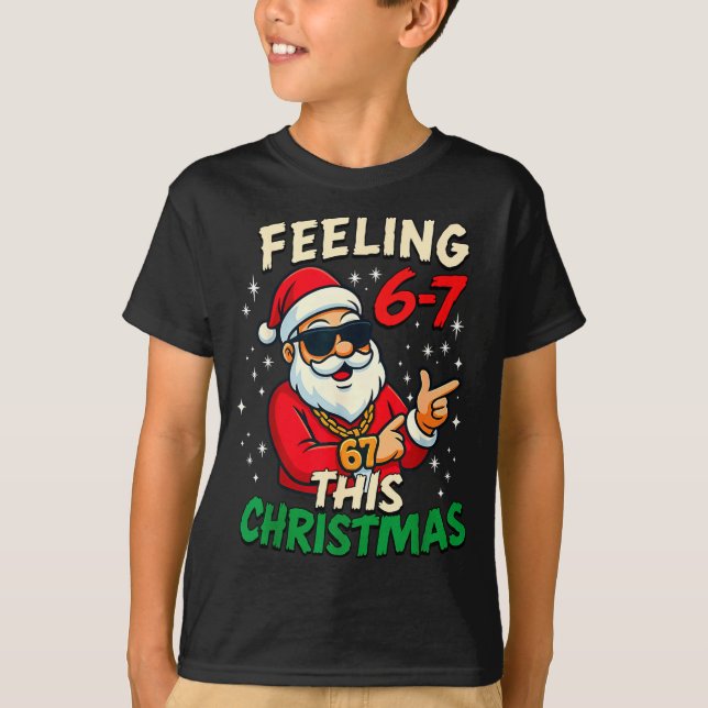 Funny Feeling 67 This Christmas Six Seven Meme Kid T Shirt (Framsida)