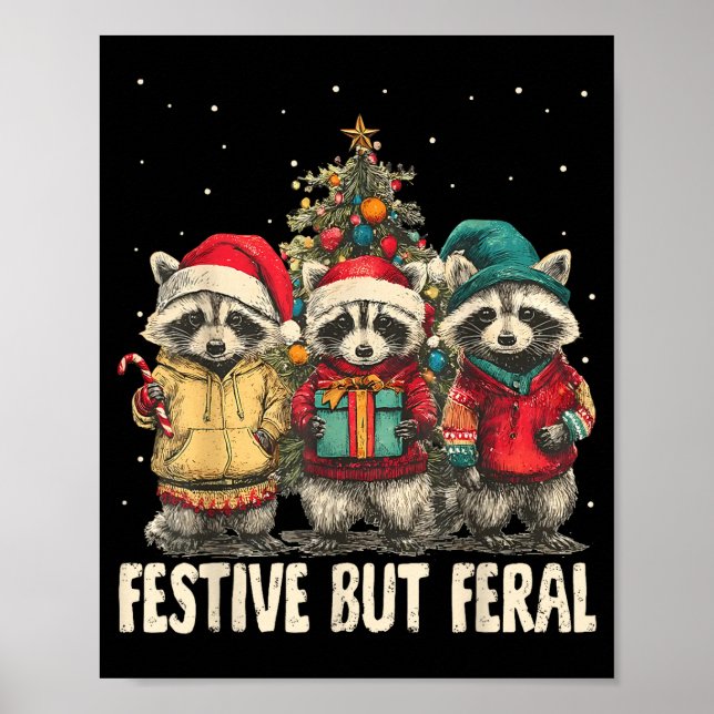 Funny Feral But Festive Christmas Raccoons Xmas Ho Poster (Framsidan)