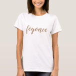Funny feyionce T-Shirt<br><div class="desc">Gör en underbar gåva till bruden</div>