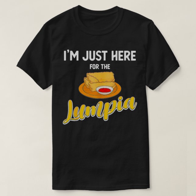 Funny Filipino Food Älskare Iu2019m precis här för T Shirt (Design framsida)